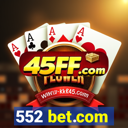 552 bet.com